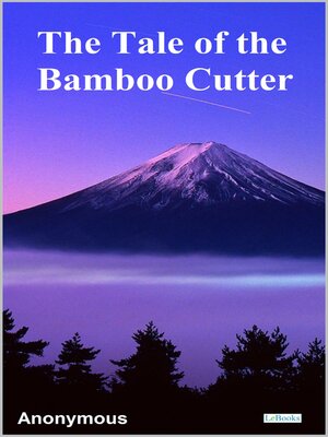 cover image of The Tale of the Bamboo Cutter